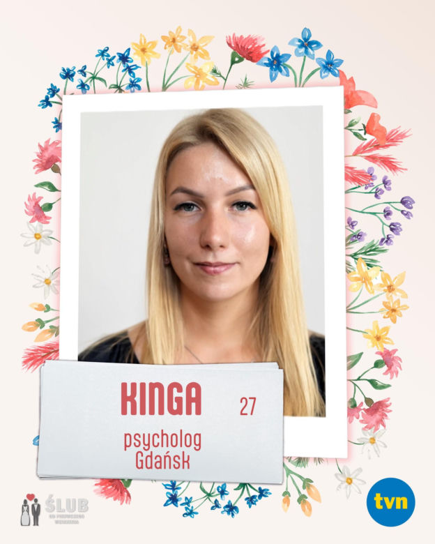 Kinga ze "Ślubu od pierwszego wejrzenia"