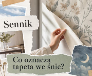 Tapeta we śnie: znaczenie snu o wizerunku i potrzebie zmian