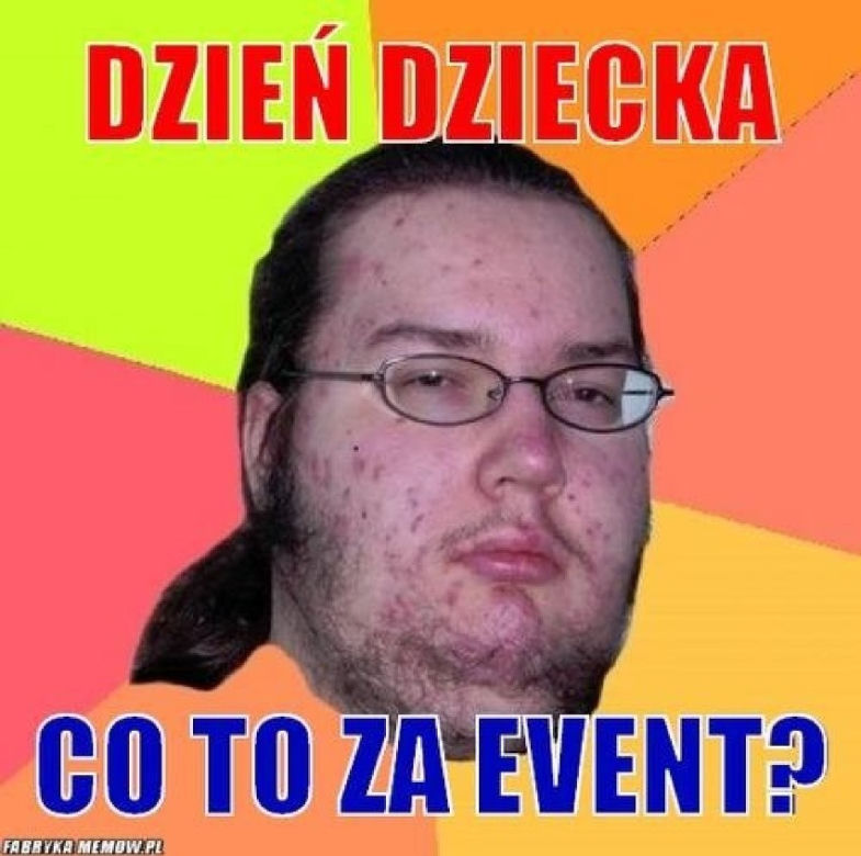 Najlepsze MEMY z okazji Dnia Dziecka 2023!