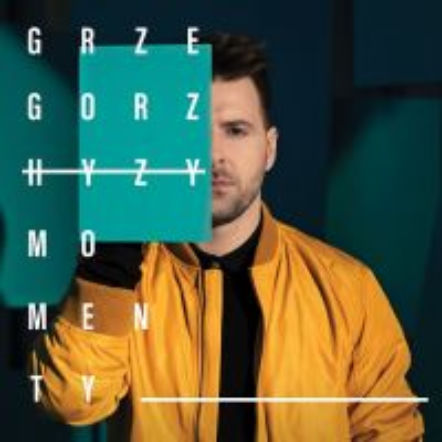 Grzegorz Hyży - płyta Momenty otwiera nowy etap! Piosenki i szczegóły