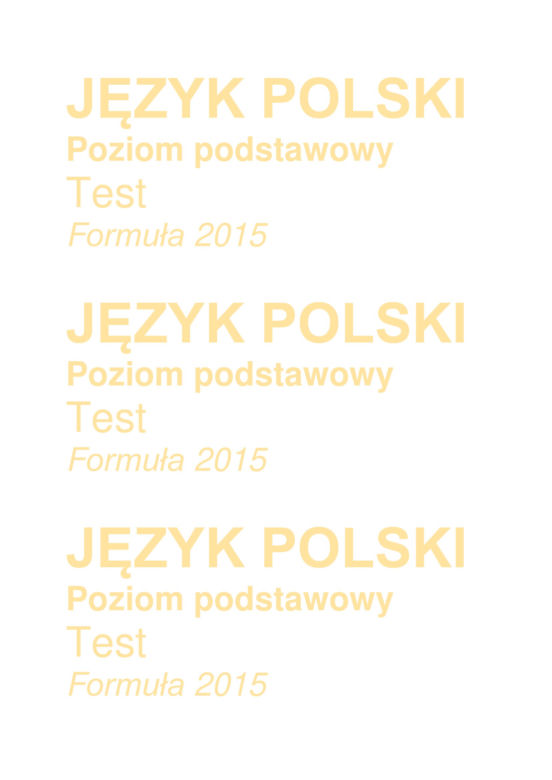 Matura 2023: polski. Arkusze CKE i odpowiedzi. Poziom podstawowy [Formuła 2015]	