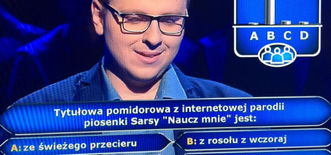 Milionerzy: z czego jest pomidorowa w parodii piosenki Sarsy? 