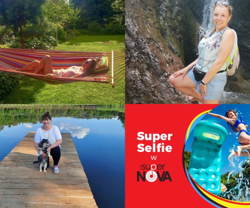 SuperSelfie w Radiu SuperNova: tak słuchacze spędzają z nami wakacje! Zgłoś się do zabawy już teraz
