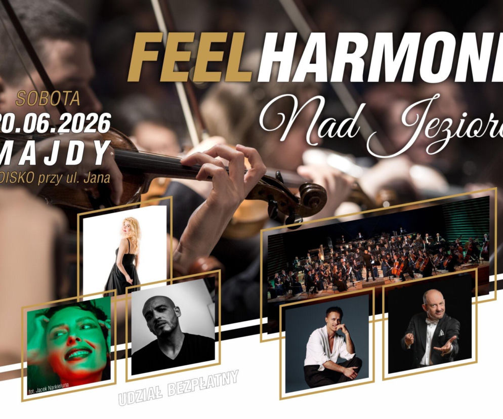 Plakat Feelharmonii nad Jeziorem z datą 20.06.2026 w Majdach. Grafika przedstawia orkiestrę z bliska, z dłonią grającą na skrzypcach na pierwszym planie, oraz wizerunki artystów: Ramony Rey, Damiana Ukeje, Macieja Zakościelnego i Piotra Sułkowskiego, a także całej orkiestry. Koncert Maanamu i Kory z artystami orkiestry w Majdach, o czym przeczytasz na naszym portalu.