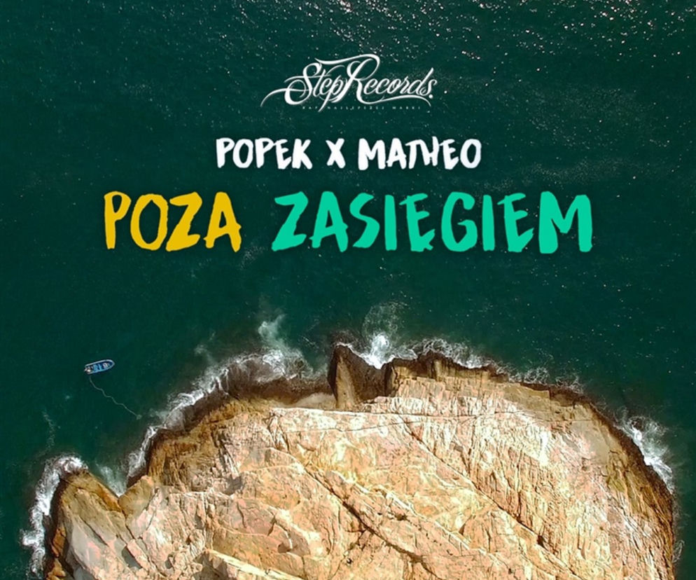 Popek x Matheo - tekst piosenki Poza zasięgiem. Hit jesieni 2018?