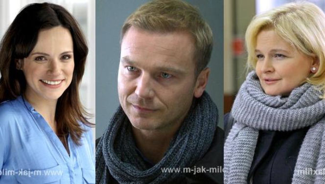 M jak miłość Andrzej (Krystian Wieczorek), Marta (Dominika Ostałowska), Sonia (Marta Król)