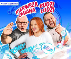 Pierwsza Zmiana budzi ludzi. Zgarnij wyjątkowy prezent od VOX FM 