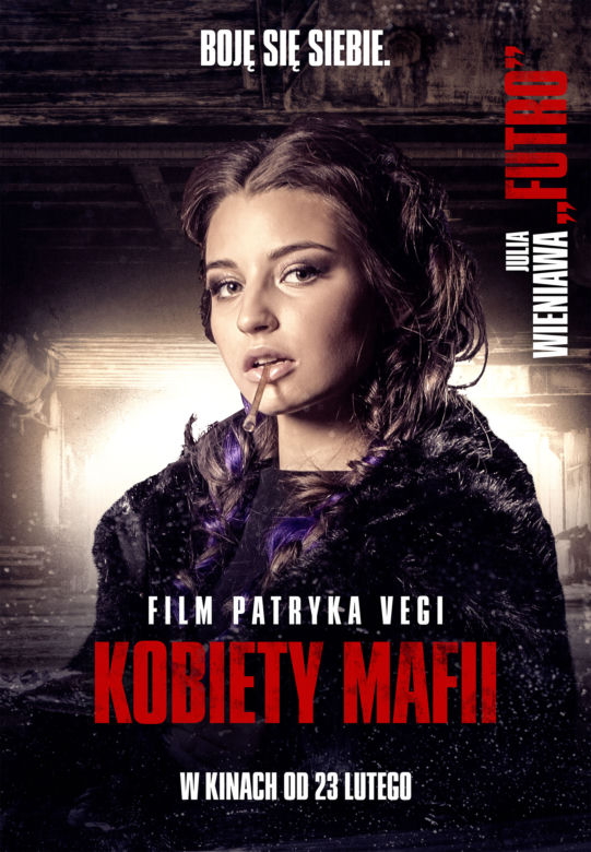 Kobiety mafii - plakaty nowego filmu Patryka Vegi