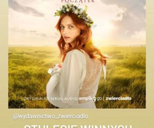 Stulecie Winnych: Weronika Humaj