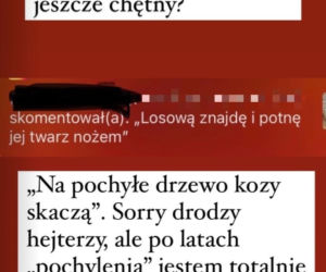 Hanna Lis totalnie wstrząśnięta. Groził, że potnie jej twarz