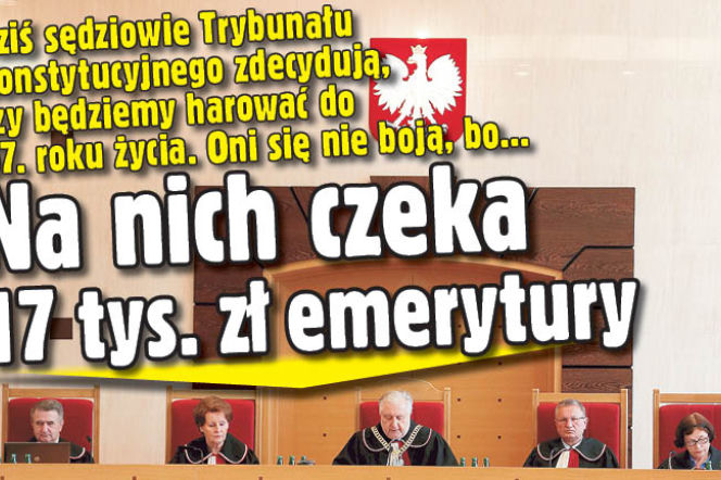 	Na nich czeka 17 tys. zł emerytury