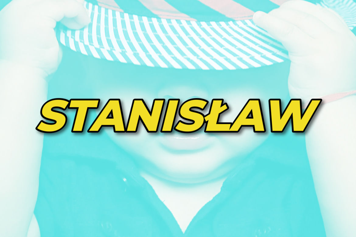 Chłopcy - miejsce 8.: Stanisław