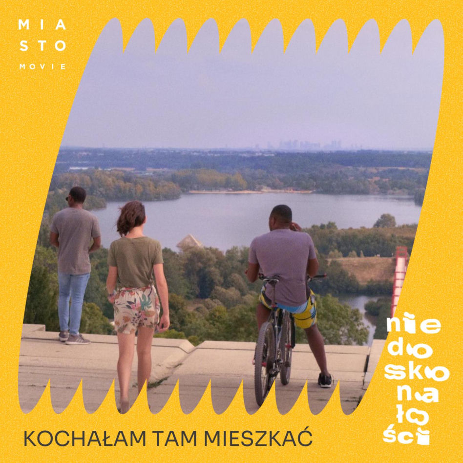 KOCHAŁAM TAM MIESZKAĆ