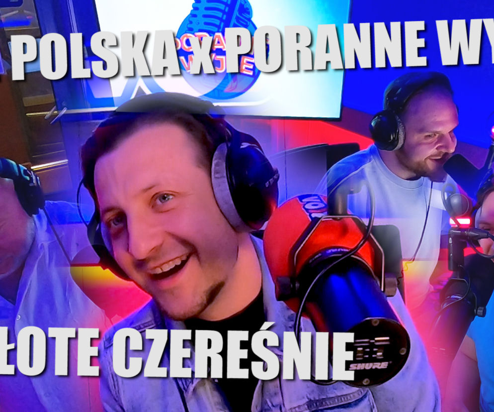 Poranne Wyjce Złote Czereśnie
