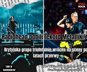 Radiohead pobili rekord Metalliki! Brytyjska grupa triumfalnie wróciła na sceny po latach przerwy