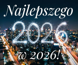 Noworoczne życzenia 2026 dla współpracowników
