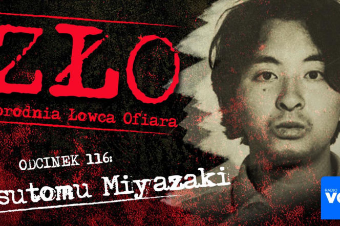 ZŁO - Zbrodnia Łowca Ofiara: Tsutomu Miyazaki - Morderca Otaku