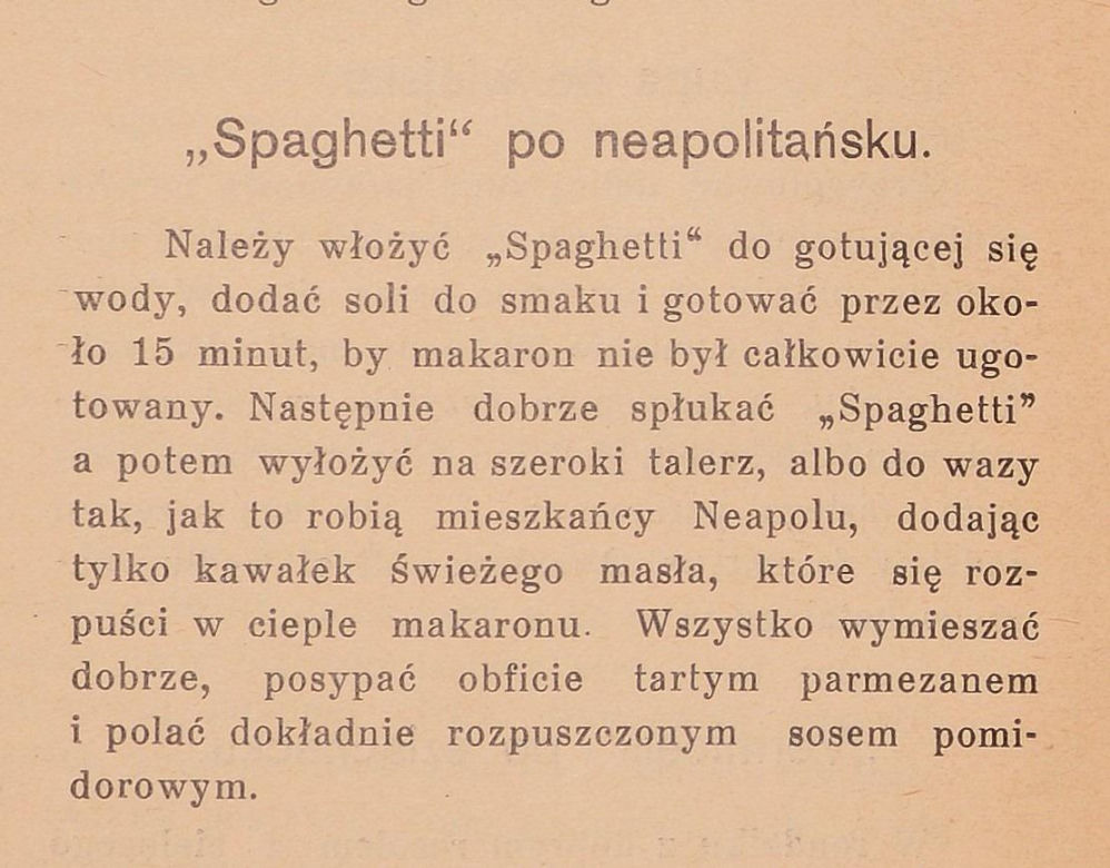 Przepis z książeczki wydanej przez krakowski oddział włoskiej firmy Pastificio Italiano Baudo ing. Giuseppe. Mieściła się na ulicy Łokietka 44