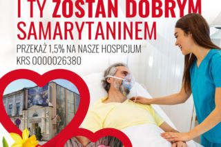 Hospicjum Dobrego Samarytanina w Lublinie - 1,5 procent realanego wsparcia [AUDIO]
