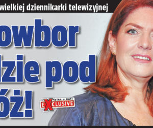 Dowbor idzie pod nóż!