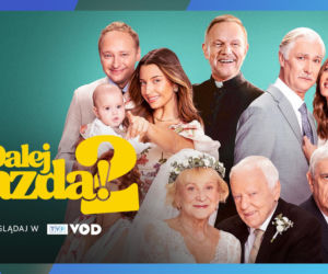 Hit kinowy trafił do sieci. „Dalej jazda 2” z gwiazdorską obsadą już do obejrzenia online