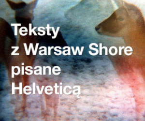 Cytaty z Warsaw Shore