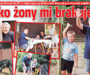 Tylko żony mi brakuje