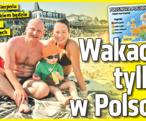 Wakacje tylko w Polsce!
