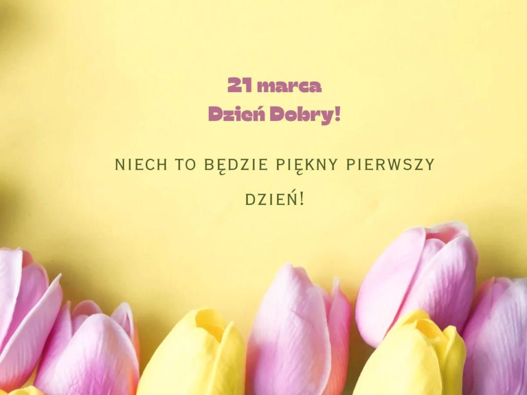 Fajne kartki na pierwszy dzień wiosny