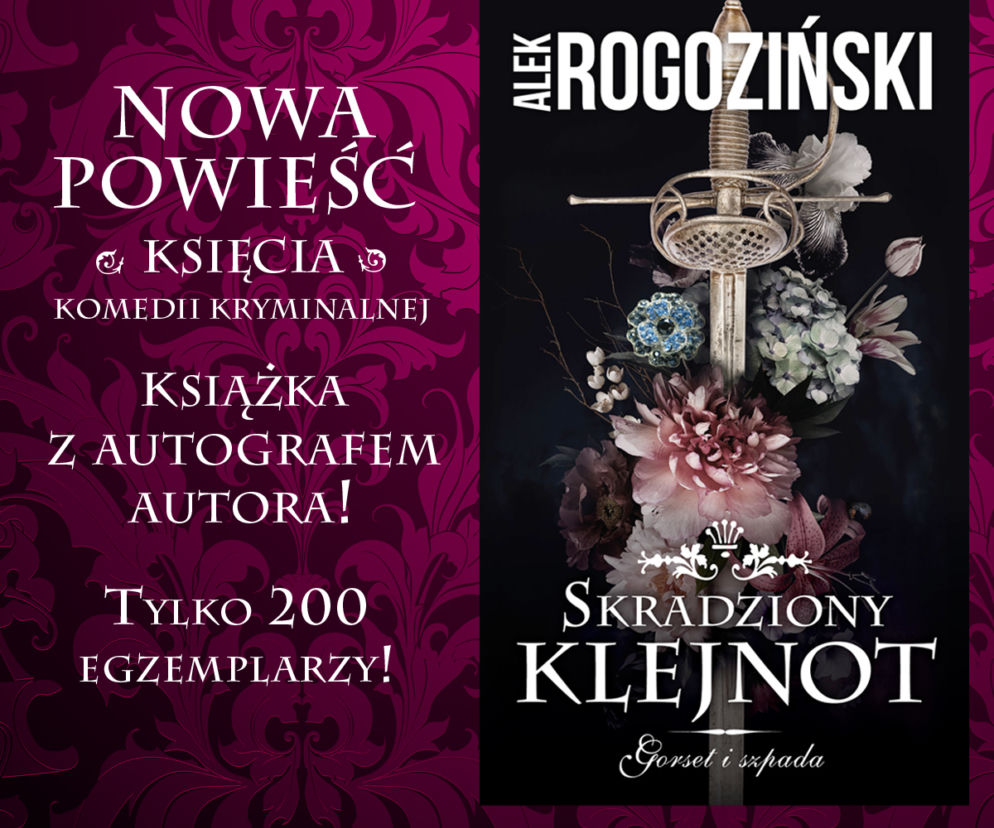 Alek Rogoziński - Skradziony Klejnot. Nowa książka już dostępna!