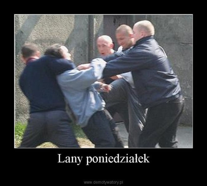 Lany Poniedziałek demotywatory