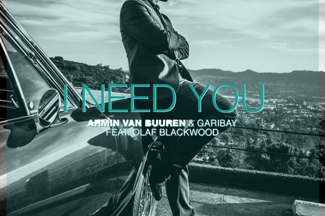 Nowość w Muzyką Się Żyje: Armin van Buuren - piosenka I Need You! [AUDIO]