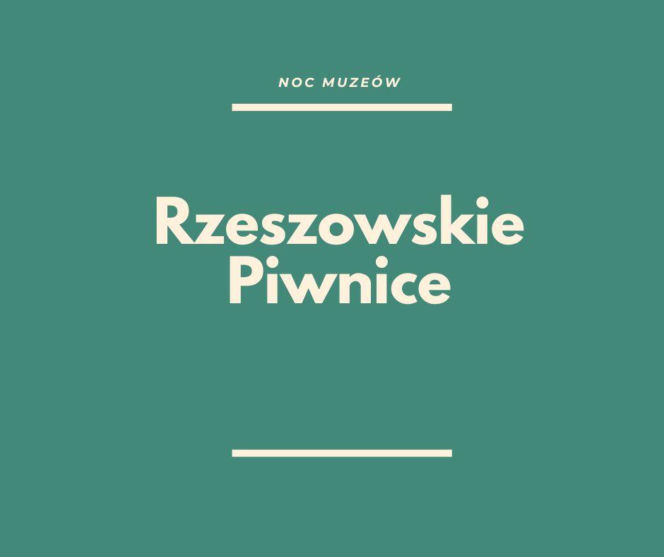 Noc Muzeów w Rzeszowie