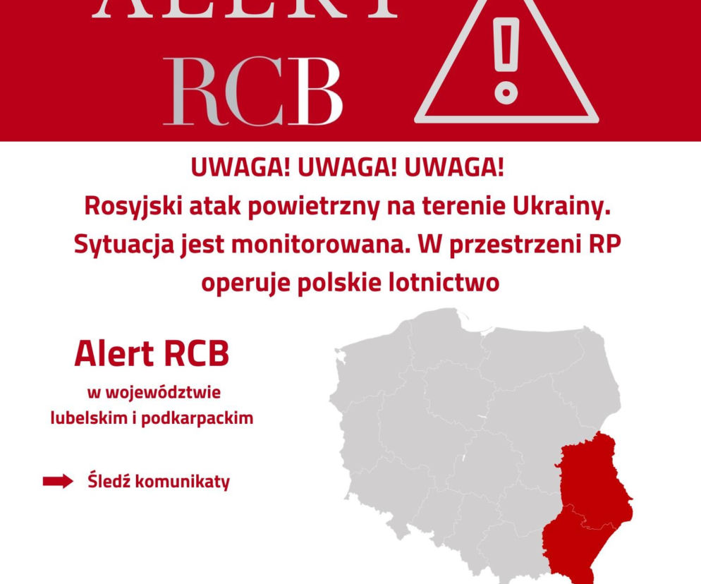 Zagrożenie atakiem z powietrza. Rządowe Centrum Bezpieczeństwa ostrzega województwo lubelskie