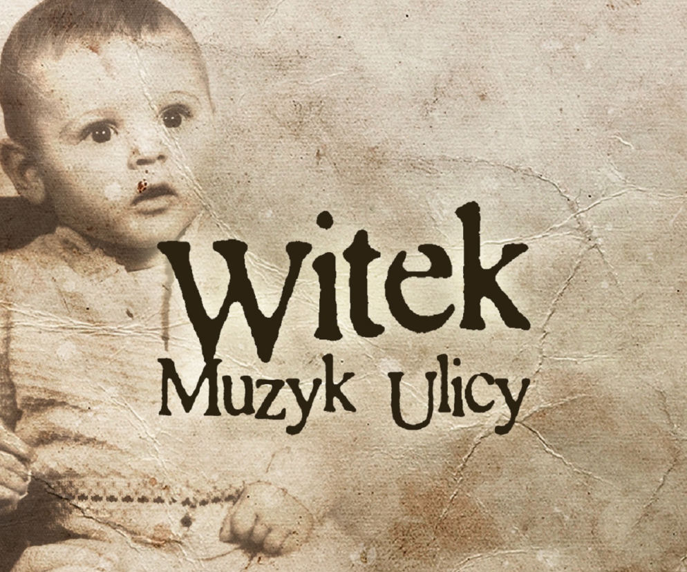 Witek Muzyk Ulicy - Gram Dla Siebie. Artysta zapowiada premierę nowego krążka