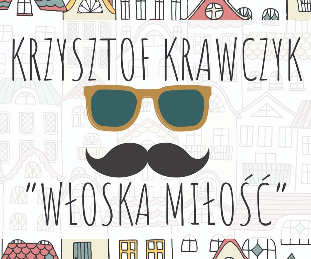 Krzysztof Krawczyk - pierwsza pośmiertna piosenka Włoska Miłość wydana! O czym opowiada?