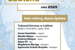 Fonie Lublina. Ostatni koncert Usta milczą, dusza śpiewa odbędzie się 14 grudnia [AUDIO]