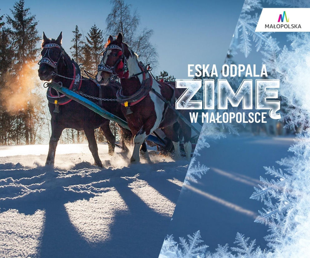 Odpal z nami zimę i zgarnij weekendowy pobyt w MAŁOPOLSCE! 