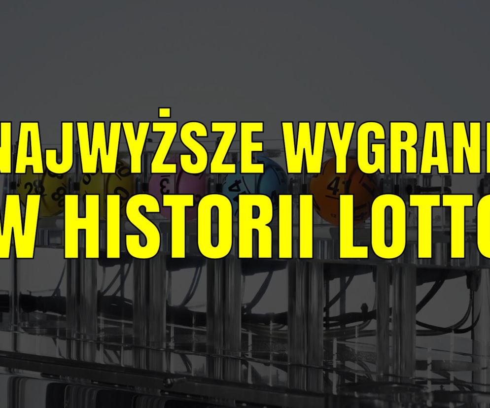 Najwyższe wygrane w historii LOTTO