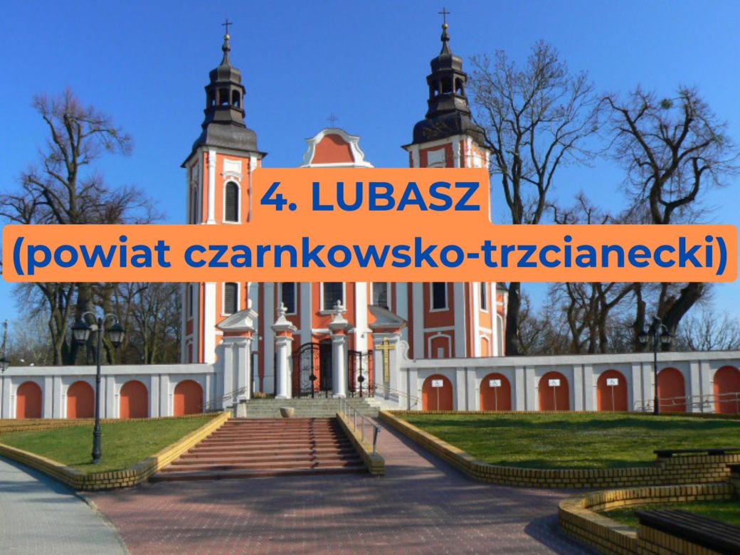 4. Lubasz (powiat czarnkowsko-trzcianecki)