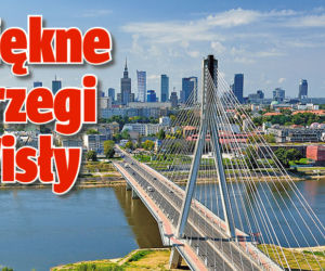 Piękne  brzegi Wisły