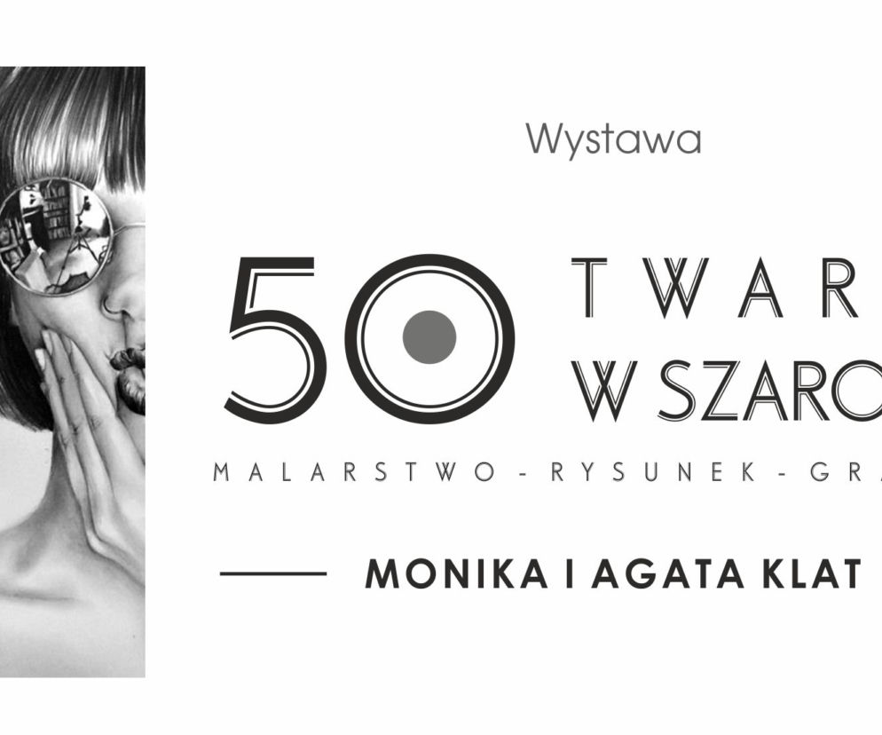 50 twarzy w szarości - nowa wystawa w BCK