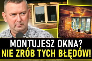 Montaż okien w domu drewnianym rzeczywiście tak problematyczny? Ekspert „Muratora” wyjaśnia