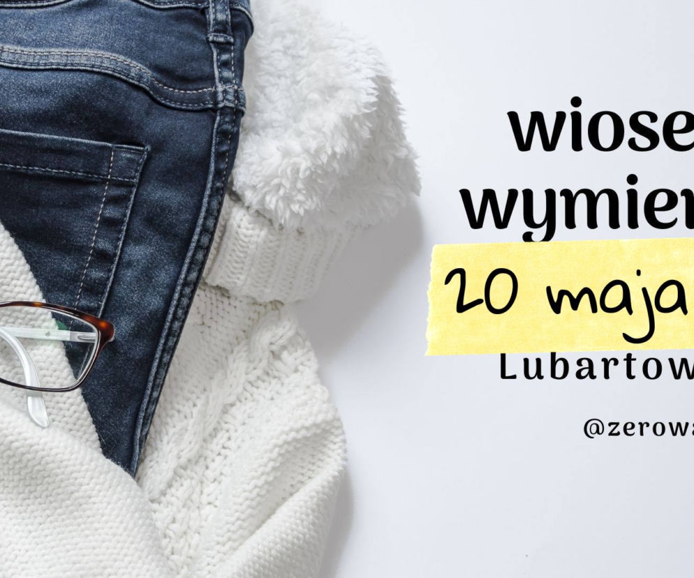 Wiosenny Wymiennik Ubrań, Lubartowska 77
