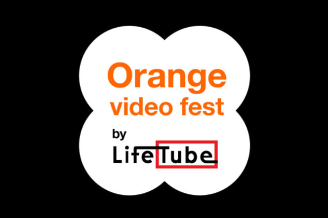 Orange Video Fest by LifeTube 2016