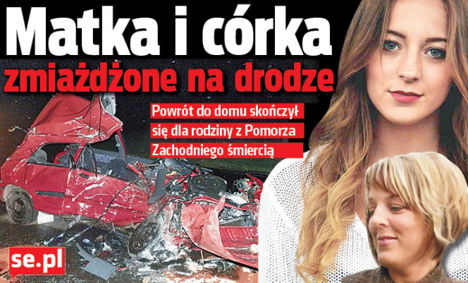 Matka i córka zmiażdżone na drodze