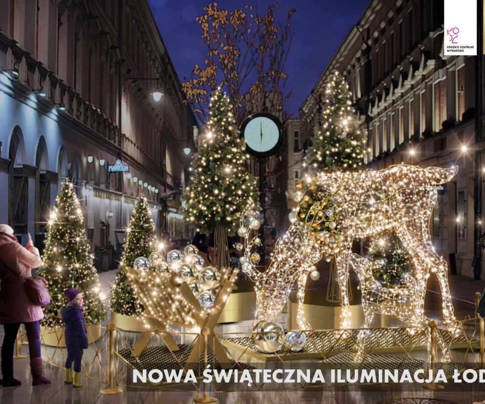 Łódź będzie miała nowe iluminacje świąteczne!