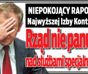 Rząd nie panuje nad służbami specjalnymi