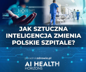 Jak sztuczna inteligencja zmienia polskie szpitale? Przełomowy projekt Centrum e-Zdrowia
