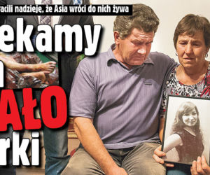 Czekamy na CIAŁO córki
